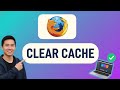 How to CLEAR CACHE in Mozilla Firefox (Step by Step)