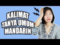 Kalimat Tanya Umum Mandarin | Kuasai Dasar Mandarin