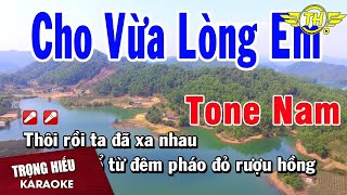 Karaoke Cho Vừa Lòng Em Tone Nam Nhạc Sống | Trọng Hiếu
