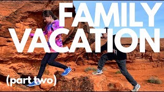 Family Vacation (part two)