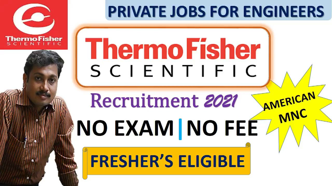 Thermo Fisher Recruitment 2021 | PRIVATE JOB For Engineer | Thermo ...