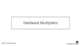 Hardware Multipliers