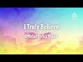 I Truly Believe (Official Lyrics Video) | Buddhist Worship