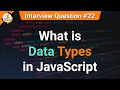 What is Data Types in JavaScript | JavaScript Tutorials in Hindi | Interview Question #22