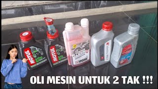 OLI MESIN YANG COCOK UNTUK MOTOR 2 TAK