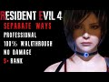 Resident Evil 4 Remake - Separate Ways - 100% Walkthrough - Professional - No Damage - S+ Rank