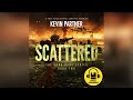 The Long Dark Audiobook 2. Scattered, A Post Apocalyptic Survival Thriller series.