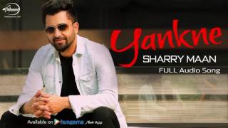 Yankne ( Full Audio Song ) | Sharry Mann | Punjabi Song Collection | Speed  Records
