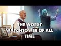 Worst Watchtower Ever? | Sunday Service