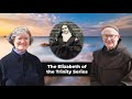 Elizabeth of the Trinity Series: Introducing Elizabeth and her Message of Prayer, Episode 1