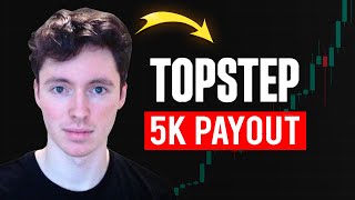 $5,000 Payout From Topstep at 20 Years old