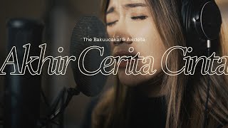 The Bakuucakar & Awdella - Akhir Cerita Cinta (The Vault of Glenn Fredly) | Official Lyric Video
