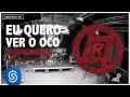 raimundos eu quero ver o oco cantigas de garagem Áudio oficial