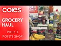 COLES WEEKLY GROCERY HAUL / WEEK 3 POINT SHOP / SHELFTEMBER / AUSTRALIAN FAMILY OF 4