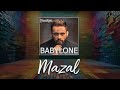 BABYLONE _ MAZAL        بابيلون _ مازال