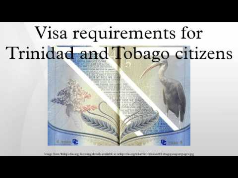 Visa requirements for Trinidad and Tobago citizens Visa requirements for Trinidad and Tobago citizens