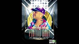 Vete - Toshi El De Platino FT  Brogma