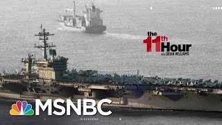 Trump White House defends Comments On Whereabouts Of Navy Ships | The 11th Hour | MSNBC