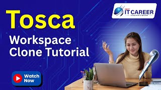 Tosca Workspace Clone Tutorial