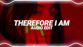 THEREFORE I AM - billie eilish - UNDREAM remix edit audio from the deepweb edit