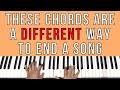 These Piano Chords are a DIFFERENT Way to End a Song