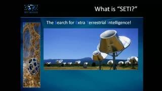 The Search for Life Beyond Earth and Science of the SETI Institute  - Bill Diamond (SETI Taks 2016)