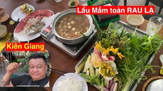 Quán Lẩu Mắm với Mâm Rau LẠ Chất Lượng tại Kiên Giang.