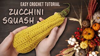 How to Crochet a Zucchini Squash | Beginner Friendly Crochet Tutorial