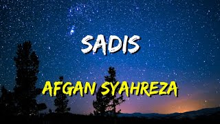 Afgan - Sadis (Lirik)