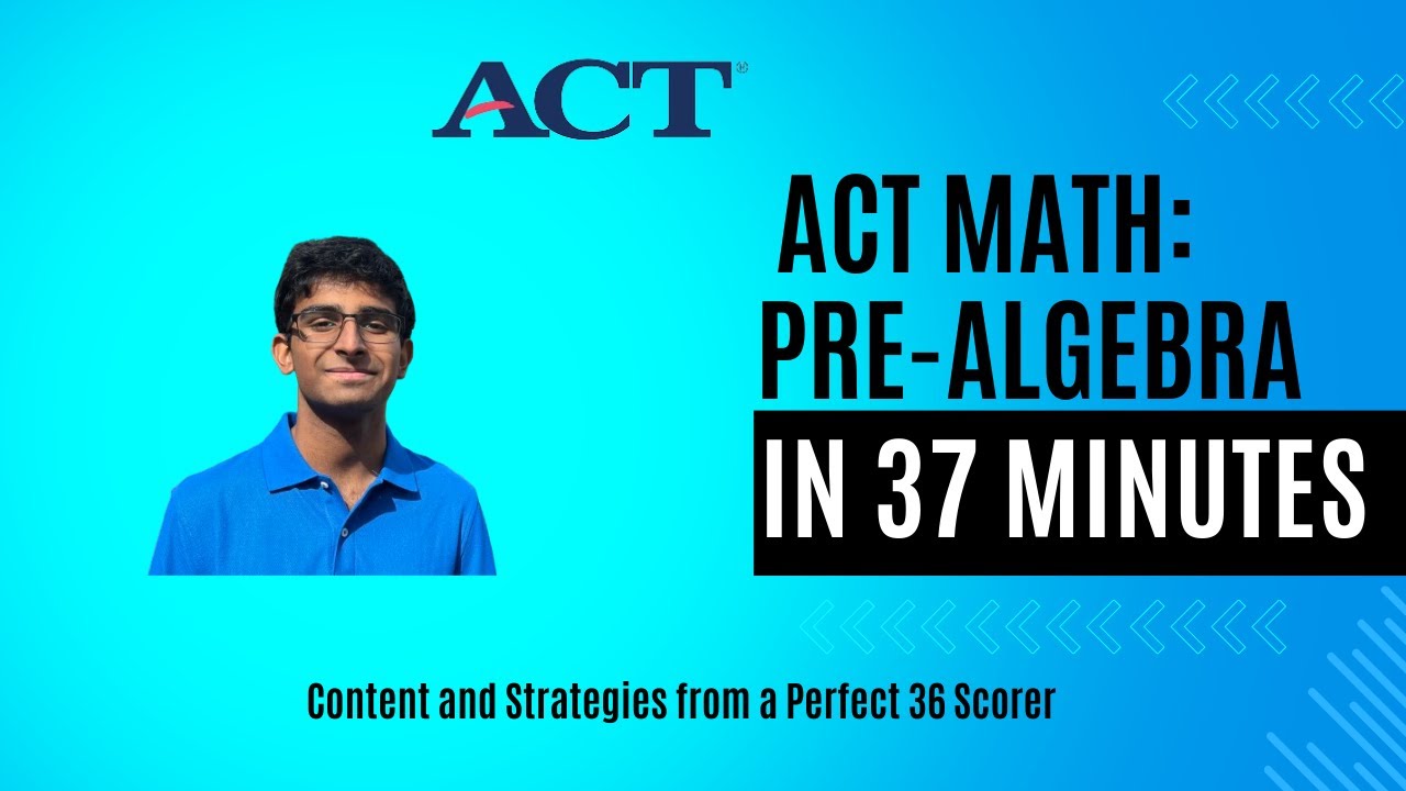 Act Math Pre Algebra Review In 37 Minutes Youtube