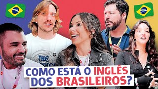 Os YOUTUBERS BRASILEIROS sabem falar INGLÊS? (vídeo 100% em inglês!)