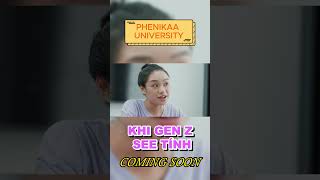 Chuỗi phim sitcom Khi Gen Z SEE TÍNH - Coming soon