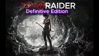 Tomb Raider: Definitive Edition pt2 Sending the S.O.S