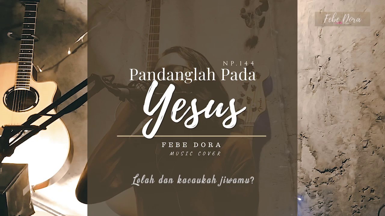 Pandanglah Pada Yesus NP.144 Acordes - Chordify