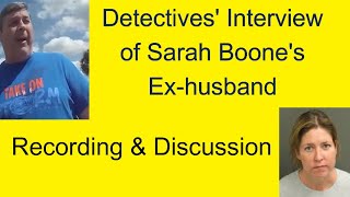 Sarah Boone's Ex Husband 2nd Interview \u0026 Discussion