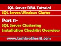 SQL Server DBA Tutorial 11- SQL Server Clustering Installation Checklist Overview