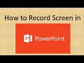 Using Powerpoint to record your screen | Educational Technology | Screen Recording