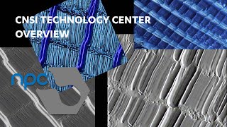 CNSI Virtual Open House: Nano and Pico Characterization Laboratory