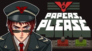 【Papers,Please】公務員になって真面目に借金返す【天開司/Vtuber】