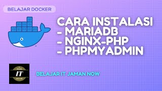 Docker 04 : Cara Menjalankan Mariadb,phpmyadmin, nginxphp dengan menggunakan docker #dockertutorial