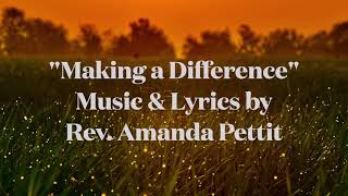 "Making a Difference" Lyric Video