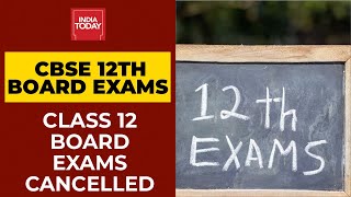 CBSE Class 12 Board Exams Cancelled: PM Modi Says Decision Taken In Interest Of Students | Breaking