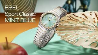 EBEL Sport Classic in mint blue and praline. Refreshingly cool and toasty warm summer delights