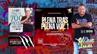 PLENA TRAS PLENA VOL 1  -  DJ JAVIER PANAMÁ FT DJ ZAETH #1ENYOUTUBE #ESTRENOS2023