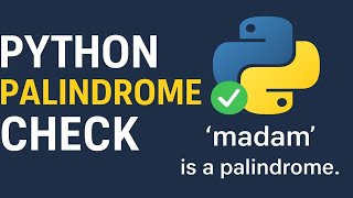 Python Palindrome Program with Loop | Check Words & Numbers | Beginner Friendly Tutorial