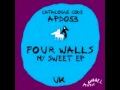 Four Walls - My Sweet