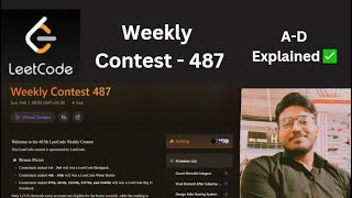 Leetcode Weekly - 487 | A - D Explained ✅