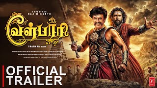 Velpari Official Trailer ( Tamil ) - Rajinikanth | Vikram | Ar Rahman | Shankar | Lyca Production