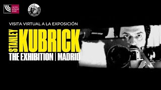 Visita virtual a la exposición “Stanley Kubrick. The Exhibition”