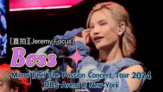 [直拍][Jeremy Focus] MIRROR - 《Boss》 ︳ Mirror Feel The Passion Concert Tour 2024 New York 紐約站13.4.2024